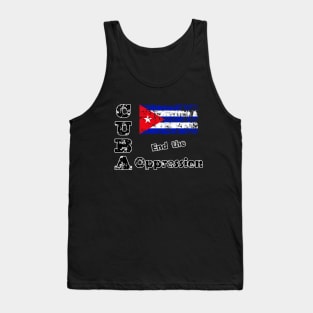 Cuba - End the Oppression Tank Top
